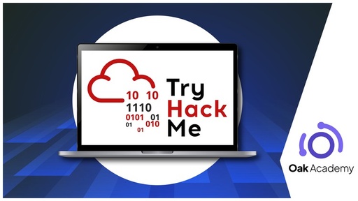 TryHackme  Ethical Hacking &amp; Cyber Security Skill Enhancer